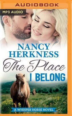 The Place I Belong by Nancy Herkness