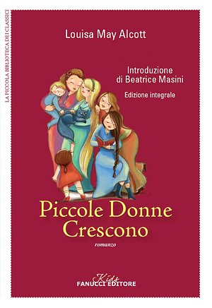 Piccole donne crescono by Louisa May Alcott