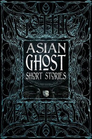 Asian Ghost Short Stories by 