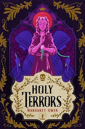Holy Terrors by Margaret Owen