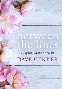 Between the Lines by Dave Cenker