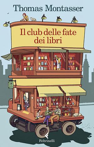 Il club delle fate dei libri by Thomas Montasser