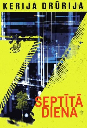 Septītā diena by Kerry Drewery, Allens Pempers, Kerija Drūrija