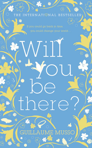 Will You Be There? by Guillaume Musso