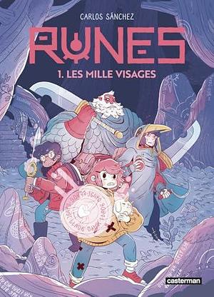 Runes: Les mille visages by Carlos Sánchez, Carlos Sánchez
