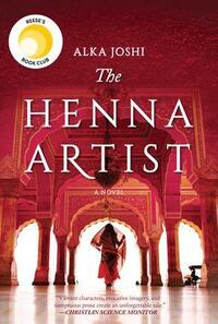 The Henna Artist by Alka Joshi