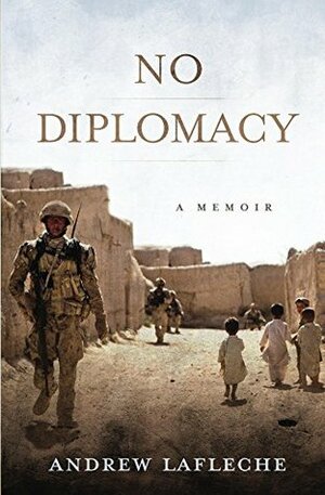 No Diplomacy by Andrew Lafleche