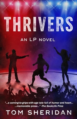 Thrivers: An LP Novel by Tom Sheridan
