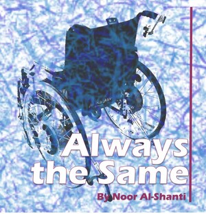 Always the Same by Noor Al-Shanti