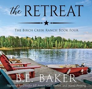 The Retreat by Bridget E. Baker