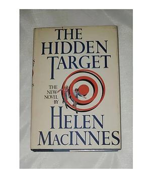 The Hidden Target by Helen MacInnes