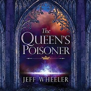 The Queen's Poisoner by Jeff Wheeler