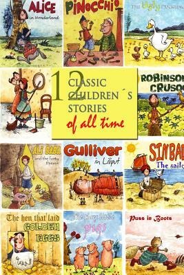 12 Classic Children's Stories of All Time by Jacob Grimm, Charles Perrault, Lewis Carroll