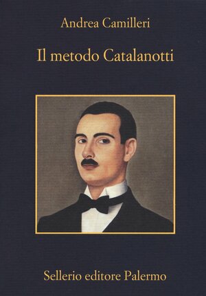 Il metodo Catalanotti by Andrea Camilleri