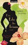 Das Echo der Träume by María Dueñas