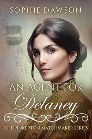 An Agent For Delaney by Sophie Dawson