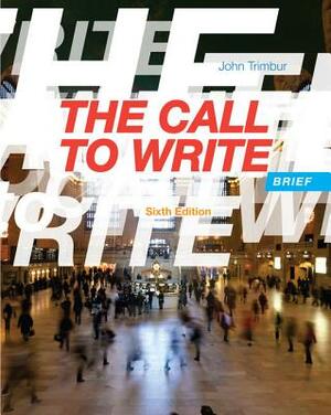 The Call to Write, Brief by John Trimbur