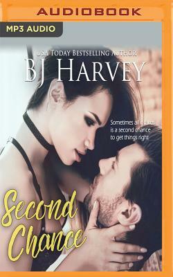 Second Chance by Bj Harvey