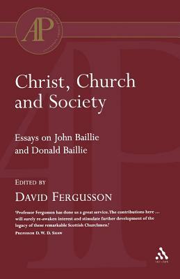 Christ, Church and Society by David Fergusson