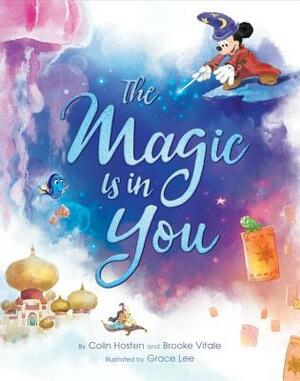 The Magic Is in You by Colin Hosten, Brooke Vitale