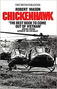 Chickenhawk by Robert Mason