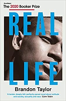 Real Life by Brandon Taylor