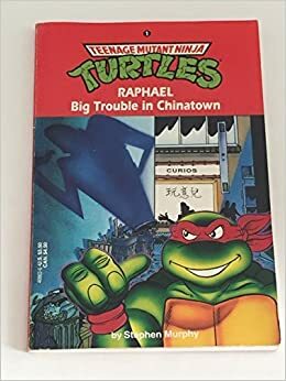 Raphael: Big Trouble in Chinatown by Stephen Murphy