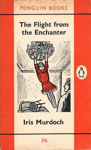 The Flight from the Enchanter by Iris Murdoch