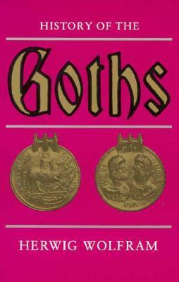 History of the Goths by Herwig Wolfram