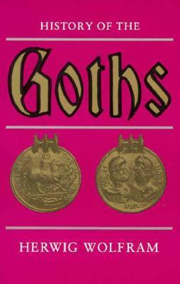 History of the Goths by Herwig Wolfram