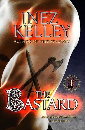 The Bastard by Inez Kelley