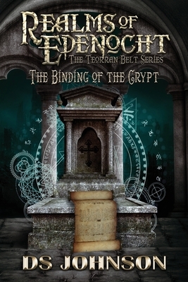 Realms of Edenocht The Binding of the Crypt by Ds Johnson
