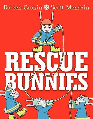 Rescue Bunnies by Doreen Cronin