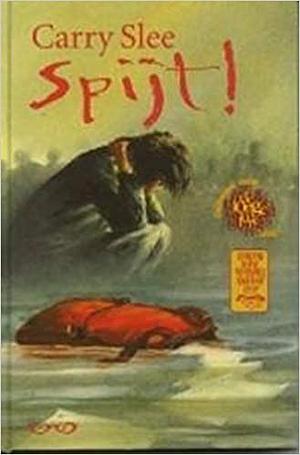Spijt by Carry Slee