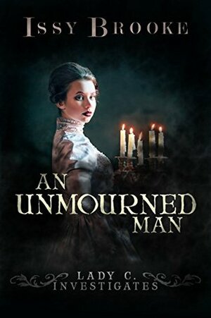 An Unmourned Man by Issy Brooke