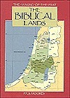 The Biblical Lands by P.R.S. Moorey