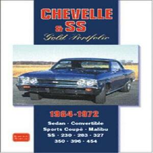 Chevelle & SS 1964-1972: Gold Portfolio by R. M. Clarke