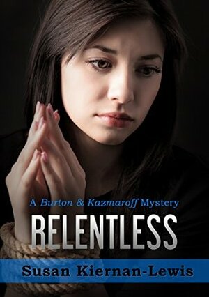 Relentless by Susan Kiernan-Lewis