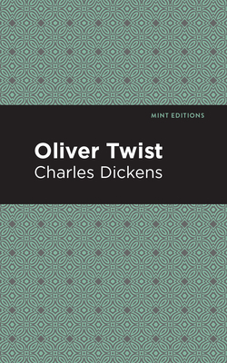 Oliver Twist by Charles Dickens