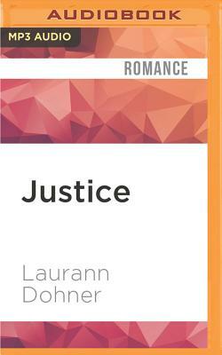Justice by Laurann Dohner