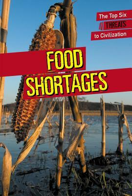 Food Shortages by Erin L. McCoy