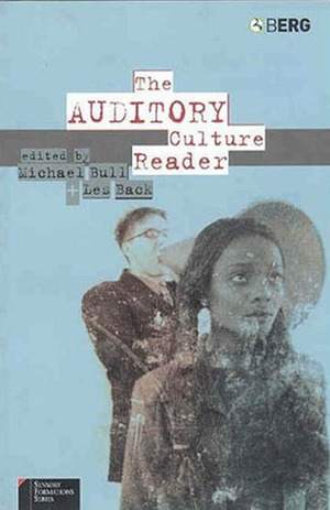 The Auditory Culture Reader by Michael Bull