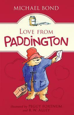 Love From Paddington by Michael Bond