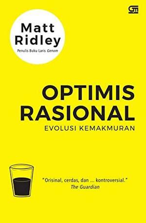 OPTIMIS RASIONAL: Evolusi Kemakmuran by Matt Ridley
