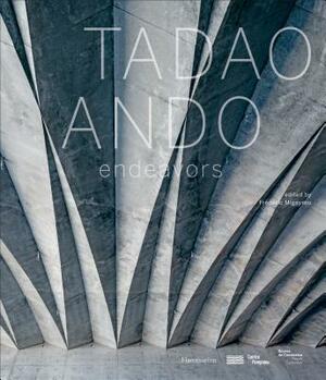 Tadao Ando: Endeavors by Masao Furuyama, Tadao Ando