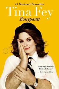 Bossypants by Tina Fey