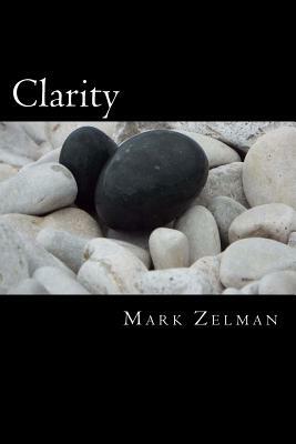 Clarity by Mark Zelman