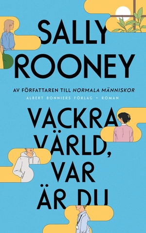 Vackra värld, var är du by Sally Rooney