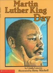 Martin Luther King Day by Linda Lowery, Hetty Mitchell