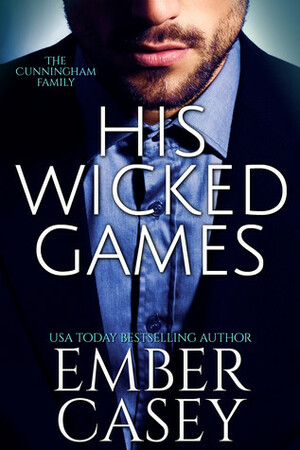 His Wicked Games by Ember Casey